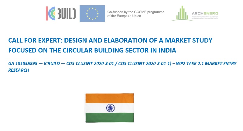 CALL FOR EXPERT: DESIGN AND ELABORATION OF A MARKET STUDY FOCUSED ON THE CIRCULAR BUILDING SECTOR IN INDIA
